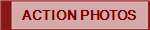ACTION PHOTOS